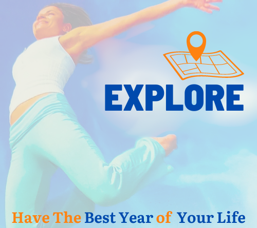 EXPLORE – Turn each day into an adventure