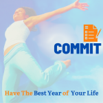 front cover of Have the Best Year of your Life book with the word Commit