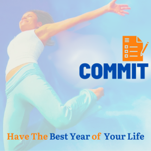 Commit – Show up for yourself